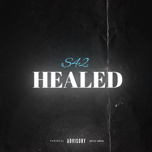 Healed (Explicit)