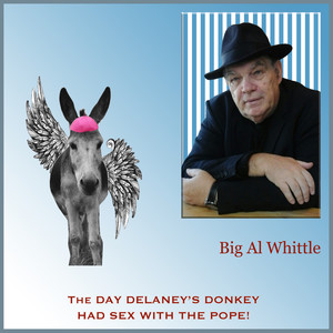 The Day Delaney's Donkey Had *** the Pope (Explicit)
