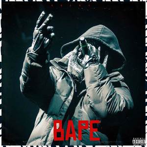 Bape (Explicit)
