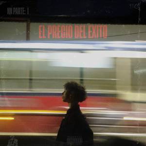 El Precio del Éxito (NN Parte I) [Explicit]