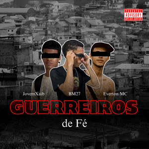 Guerreiros de fé (Explicit)