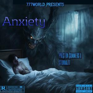 ANXIETY (feat. Stunna777) (Explicit)