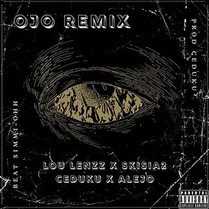 Ojo (Remix|Explicit)