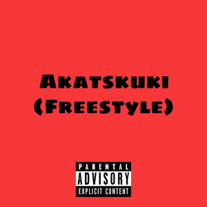 Akatsuki(freestyle) (Explicit)