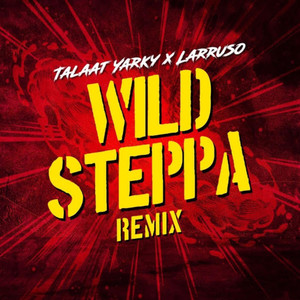 Wild Steppa (Remix)