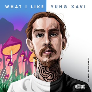 What I Like (Explicit)