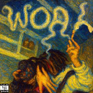 Woah! (Explicit)