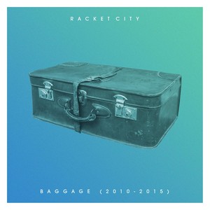 Baggage (2010-2015) [Explicit]