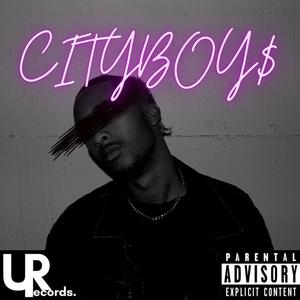 CITYBOY$ (Explicit)