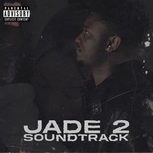 JADE 2 Soundtrack (Explicit)