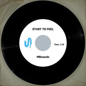 Start To Feel