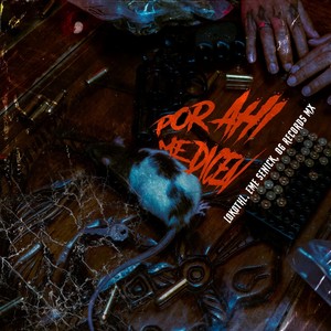 Por Ahi Me Dicen (Explicit)