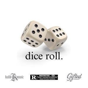 dice roll. (Explicit)