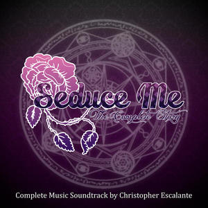 Seduce Me: The Complete Story (Original Video Game Soundtrack)