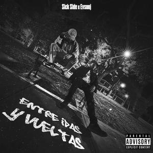 Entre Idas y Vueltas (feat. Evsooj) [Explicit]