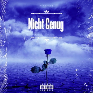 Nicht Genug (Explicit)