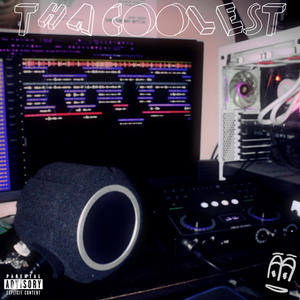 Tha Coolest (feat. 1notrama) (Explicit)