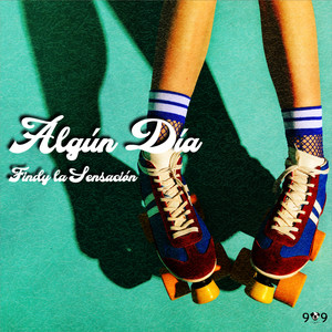 Algún Día (Explicit)
