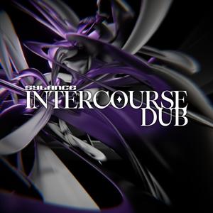 Intercourse Dub (Explicit)