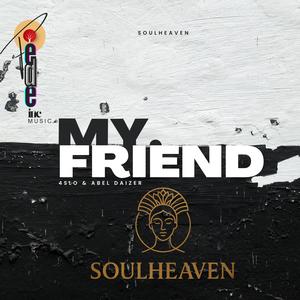 My Freind (feat. 4slow & Abel Daizer)