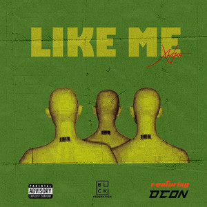 Like Me (feat. Dcon) [Explicit]