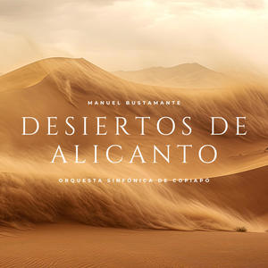 Desiertos de Alicanto (feat. Orquesta Sinfónica de Copiapó)