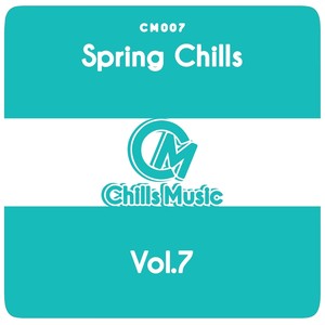 Spring Chills Vol.7