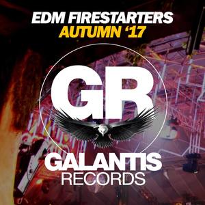 EDM Firestarters (Autumn '17)