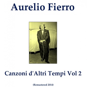 Canzoni d'altri tempi, vol. 2 (Remastered 2014)