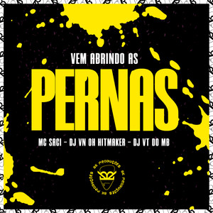 Vem Abrindo as Pernas