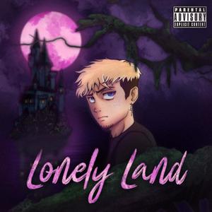 Lonely Land (Explicit)