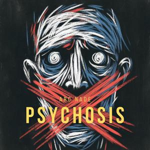 Psychosis