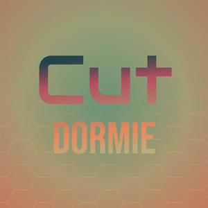 Cut Dormie