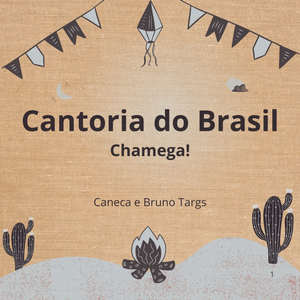 CANTORIA DO BRASIL (with BRUNO TARGS)