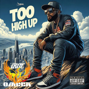 Too High Up (Remix|Explicit)