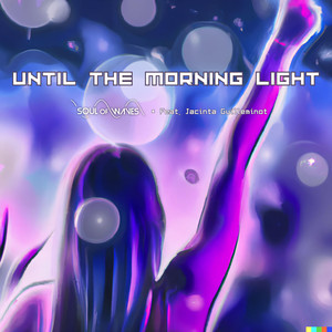 Until the Morning Light
