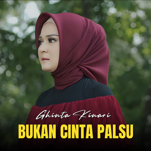 Bukan Cinta Palsu