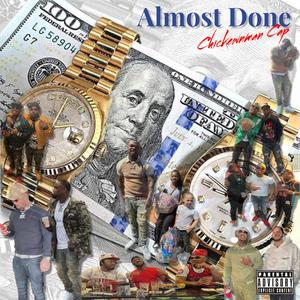 Almost Done (Explicit)