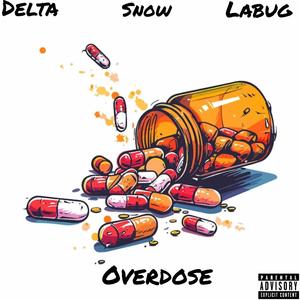 Overdose (feat. Bdg_Snxz & Labug) [Explicit]