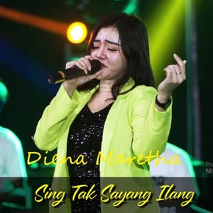 Sing Tak Sayang Ilang