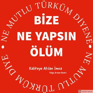 Biz Ne Yapsın Ölüm