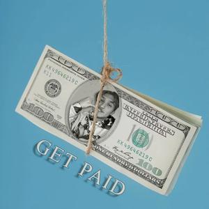 GET PAID (Explicit)