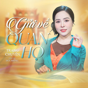 Gửi Về Quan Họ