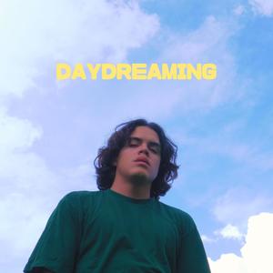 DAYDREAMING (Explicit)