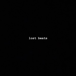 Lost Beats (Explicit)