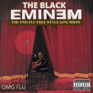 The Black Eminem (Explicit)
