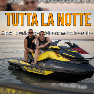 Tutta La Notte