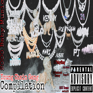 Young Chain Gang Compilation (Explicit)