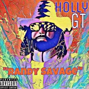 Randy Savage (Explicit)