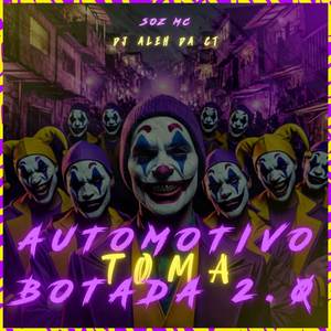 Automotivo Toma Botada 2.0 (Explicit)